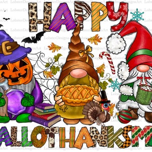 Happy Hallothanksmas Png, Gnomes Png, Halloween Png, Christmas Png, Thanksgiving Png, Sublimation Design Downloads,Christmas Gnomes png
