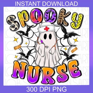 Spooky Nurse Png, Halloween Nurse Png, Funny Halloween Shirts, Spooky Vibes Png, Gifts for Nurse Png, Sublimation Design, Digital download