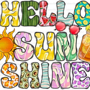 May include: A colorful graphic design with the text "HELLO SUNSHINE" in a retro style. The letters are decorated with various patterns, including watermelon, lemons, and avocado. A sun, sunglasses, and a glass of iced tea are also included in the design.