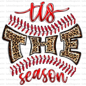 Tis The Season Png, Baseball Mom, Baseball Clipart, Transparent PNG file for sublimation, Baseball Mama Png, Baseball Mom png, Baseball