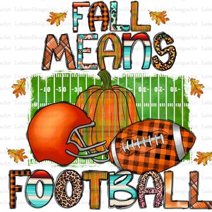 K&ouml;nnte beinhalten: Grafik "Herbst bedeutet Football" mit einem Football, einem Footballhelm, einem K&uuml;rbis und Herbstbl&auml;ttern. Die Worte "Herbst bedeutet Football" sind in einem bunten Karomuster und Leopardenmuster.
