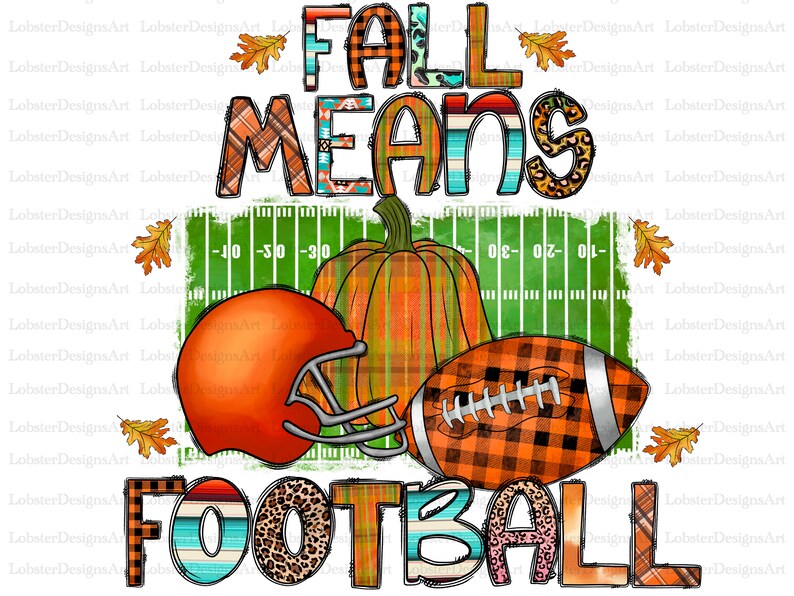 K&ouml;nnte beinhalten: Grafik "Herbst bedeutet Football" mit einem Football, einem Footballhelm, einem K&uuml;rbis und Herbstbl&auml;ttern. Die Worte "Herbst bedeutet Football" sind in einem bunten Karomuster und Leopardenmuster.