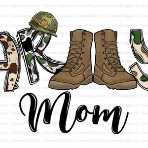 Army Mom Png, Camouflage, Army png, Army Boots, Army Hat, Hand Drawing, Mom Png, Mom Design, Sublimation Download, Digital Download Design