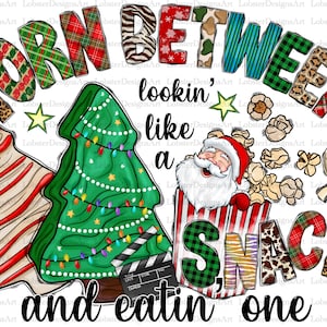 Torn Between Lookin Like a Snack and Eatin One PNG, Christmas Designs Png, Western Sublimation, Christmas Tree Cake Lover, MOCKUPS INCLUDED