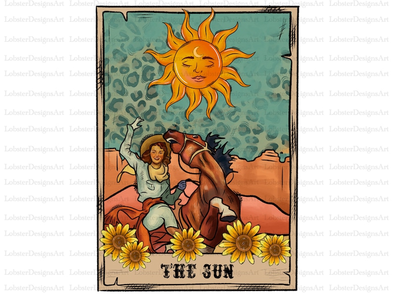 May include: Tarot card illustration featuring a woman riding a horse under a smiling sun. The card, titled "The Sun," has a desert backdrop, sunflowers, and a leopard print background. The artwork has a vintage, Western aesthetic.