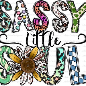 Sassy Little Soul Png, Sunflower Png, Leopard, Western, Western Design, Hand Drawn, Sublimation Design, Digital Download, Sublimation Png image 2