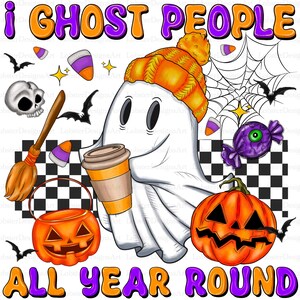 Retro I Ghost People All Year Round Png, Halloween Png, Ghost Coffee Png, Fall png, Pumpkin Png, Spooky Vibes Png, Sublimation
