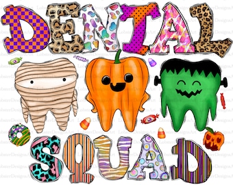 Dental Squad PNG, Halloween Clipart, Dental png, Halloween Sublimation, Witches, Spooky png, Instant Download, Printable Design, Teeth png