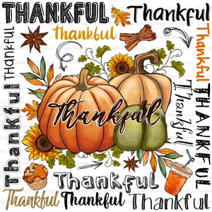 Thankful Design Png File, Fall Png, Pumpkin PNG, Thankful Png, Fall Design, Thanksgiving,Typography,Digital Download,Sublimation Design