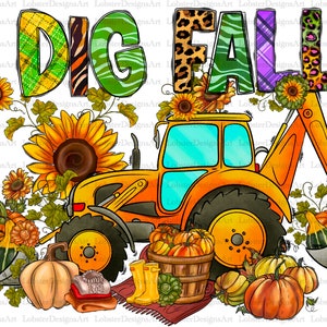I Dig Fall Png, Fall  Png, Thankful png, Pumpkin Spice, Fall png, Fall Design,Western png,Digital Download,Sublimation Design