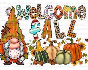 Welcome Fall Gnomes Png Sublimation Design, Fall Png, Autumn Png, Pumpkin Png, Thanksgiving Gnome Png,Autumn Leaves Png Downloads, Gnome png