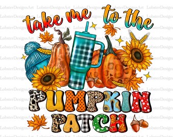 Take Me To The Pumpkin Patch Png,Fall Pumpkin Png,Western Fall Png,Hello Fall Png,Autumn Png,Fall Clipart Png,Instant Download,Sunflower Png