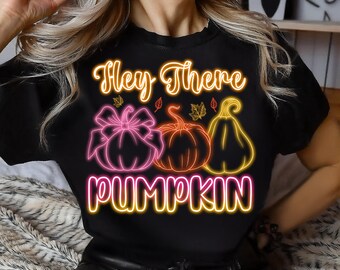 Neon Hey There Pumpkin Png, Fall Png, Its Fall Yall, Fall Shirt Design,Tis the Season Png, Thanksgiving Png, Fall Doodle Png, Sublimation