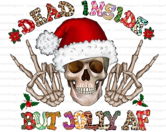 When Your Dead Inside But It's Christmas Png Sublimation Design, Christmas Png, Merry Christmas Png, Christmas Skull Png, Digital Download
