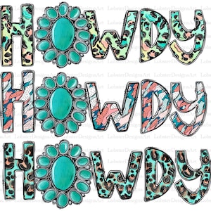 Howdy Png, Western, Gemstone Turquoise, Howdy Howdy Howdy, Country, Turquoise, Sublimation Design, Digital Dowland