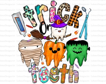 Trick Or Teeth png Sublimation Design Png, Teeth Png, Nurse Png, Happy Halloween  Png, Halloween Png Files for Cricut, Dental Png, Western