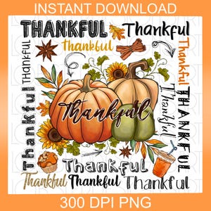 Thankful Design Png File, Fall Png, Pumpkin PNG, Thankful Png, Fall Design, Thanksgiving,Typography,Digital Download,Sublimation Design