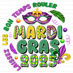 Mardi Gras 2025 Png, Happy Mardi Gras Png, Fleur De Lis Png, Laissez