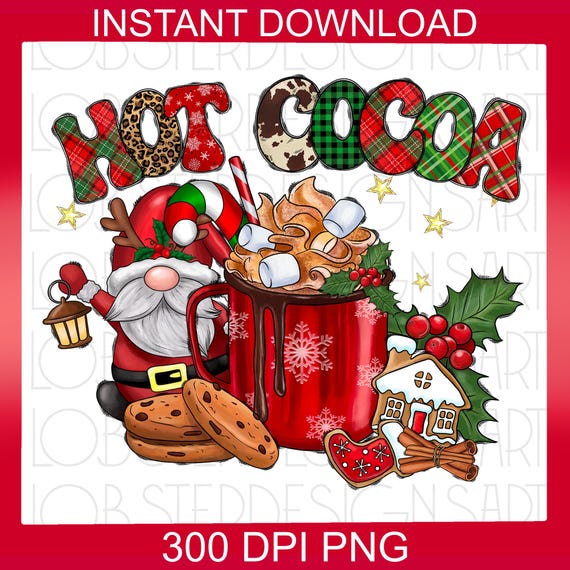 Hot Coca Png, Merry Christmas Png, Hot Chocolate Png, Christmas Gnome, Coffee png, Western, INSTANT DOWNLOAD, Christmas Sublimation Design