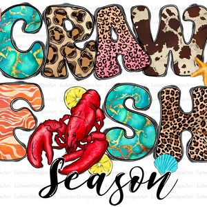 Peut inclure: Un design graphique color&eacute; avec les mots "Crawfish Season" dans une vari&eacute;t&eacute; de motifs, y compris l'imprim&eacute; l&eacute;opard, le marbre et les rayures. Une &eacute;crevisse rouge est pr&eacute;sent&eacute;e au centre du design.