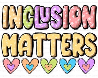 Inclusion matters Png, Special education Png, Favorite teacher Png, Teacher appreciation Png, Neurodiversity Png, Diversity inclusion Png