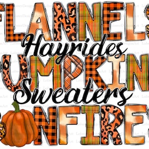 Flannels Hayrides Pumpkins Sweaters Bonfires Png, Fall, Autumn, Thanksgiving,October,PumpkinsPng,Western,Digital Download,Sublimation Design