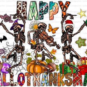 May include: Three skeletons dressed in festive attire dance in front of the words "HAPPY HALLOTHANKSMAS". The skeletons are wearing a witch's hat, a violin, and a Santa hat. The word "HAPPY" is in colorful, patterned letters. The words "HALLOTHANKSMAS" are in a patchwork of colorful fabrics.