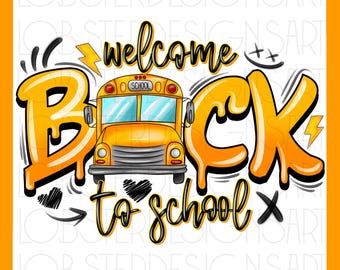 Welcome Back to School Png, Back to school Shirt Png, 1st Day of School, School Bus, Digital Download, Digital download, Sublimation Design
