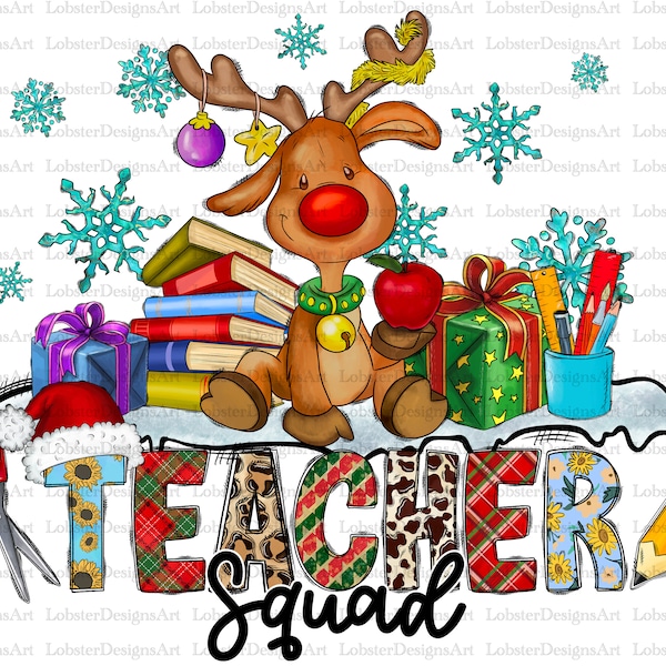 Teacher Squad Christmas Png, Christmas Deer Png, Deer Png, Christmas,Teacher Squad PNG,Teacher Christmas,Digital Download,Sublimation Design