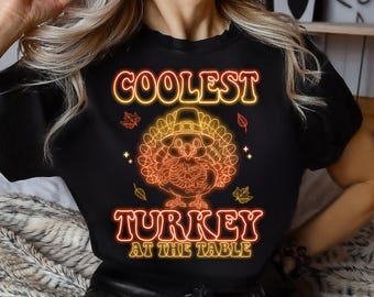 Coolest Turkey At The Table png, Thanksgiving png ,Cutest Turkey png, Thanksgiving Kids Shirt design png, Thankful Sublimation design