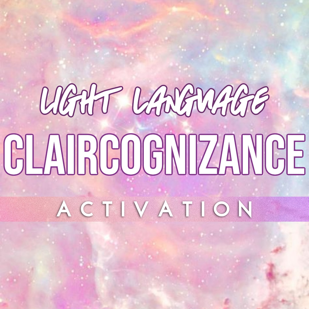 Claircognizance Light Language Activation | Light Codes | Psychic Gifts ...