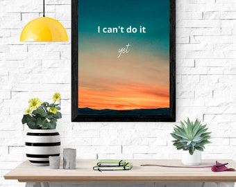 Motivational wall art, Digital print, inspirational decor