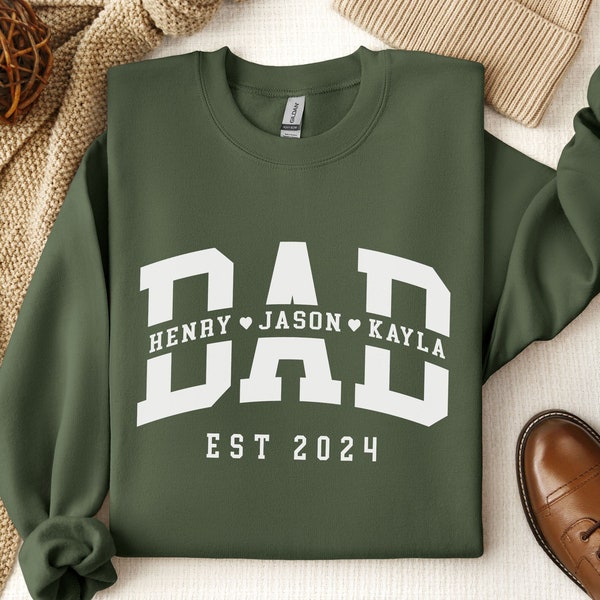 Custom dad sweatshirt with kids names, Custom dad shirt, Fathers day sweatshirt, personalized dad shirt, new dad sweatshirt, gift for dad