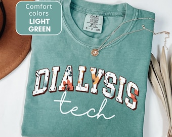 Comfort Colors® Dialysis tech shirt, Floral dialysis technician tshirt,  gifts for dialysis tech, CCHT shirt, Nephrology tech t-shirt