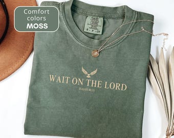 Christian comfort colors shirt, Wait on the Lord tshirt, bible verse tee, Isaiah 40:31 shirt, Christian gift, religious apparel, Eagle shirt