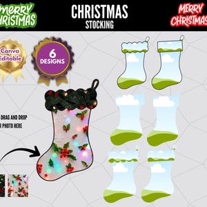 May include: Christmas stocking design with the text "CHRISTMAS STOCKING" and "MERRY CHRISTMAS". The design includes six different stocking styles, with one featuring lights, holly, and snowflakes. The design is Canva editable.