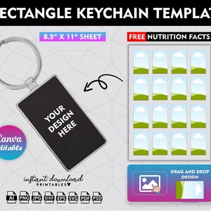 May include: A template for creating a rectangle keychain. The template is 8.5 inches by 11 inches and includes a silver keychain with a black rectangle where you can add your own design. The text "YOUR DESIGN HERE" is on the black rectangle. The template is editable in Canva and includes a free nutrition facts template.