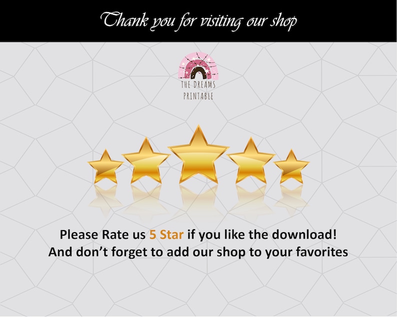 May include: Five gold stars with a reflection on a white background. The text "Please Rate us 5 Star if you like the download! And don't forget to add our shop to your favorites" is below the stars.