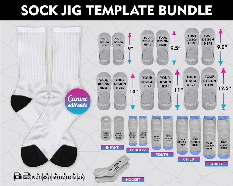 May include: A set of sock jig templates for creating custom socks in various sizes, including infant, toddler, youth, child, and adult. The templates are labeled with "Your Design Here" and include measurements in inches.