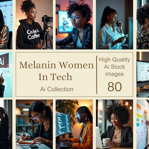 May include: A collage of images featuring Black women working in technology. The images show women using computers, coding, and working on projects. The text "Melanin Women In Tech" is displayed in the centre of the collage.