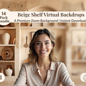 May include: The image showcases a woman in front of a beige shelf virtual backdrop. The backdrop features a collection of decorative items, including vases and sculptures. Text on the image reads "14 Pack Bundle" and "Beige Shelf Virtual Backdrops". The image is labeled "Original" and "Blurred".