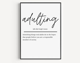 Adulting Definition Print | Funny Quote Print | Wall Art | Home Decor | Instant Download