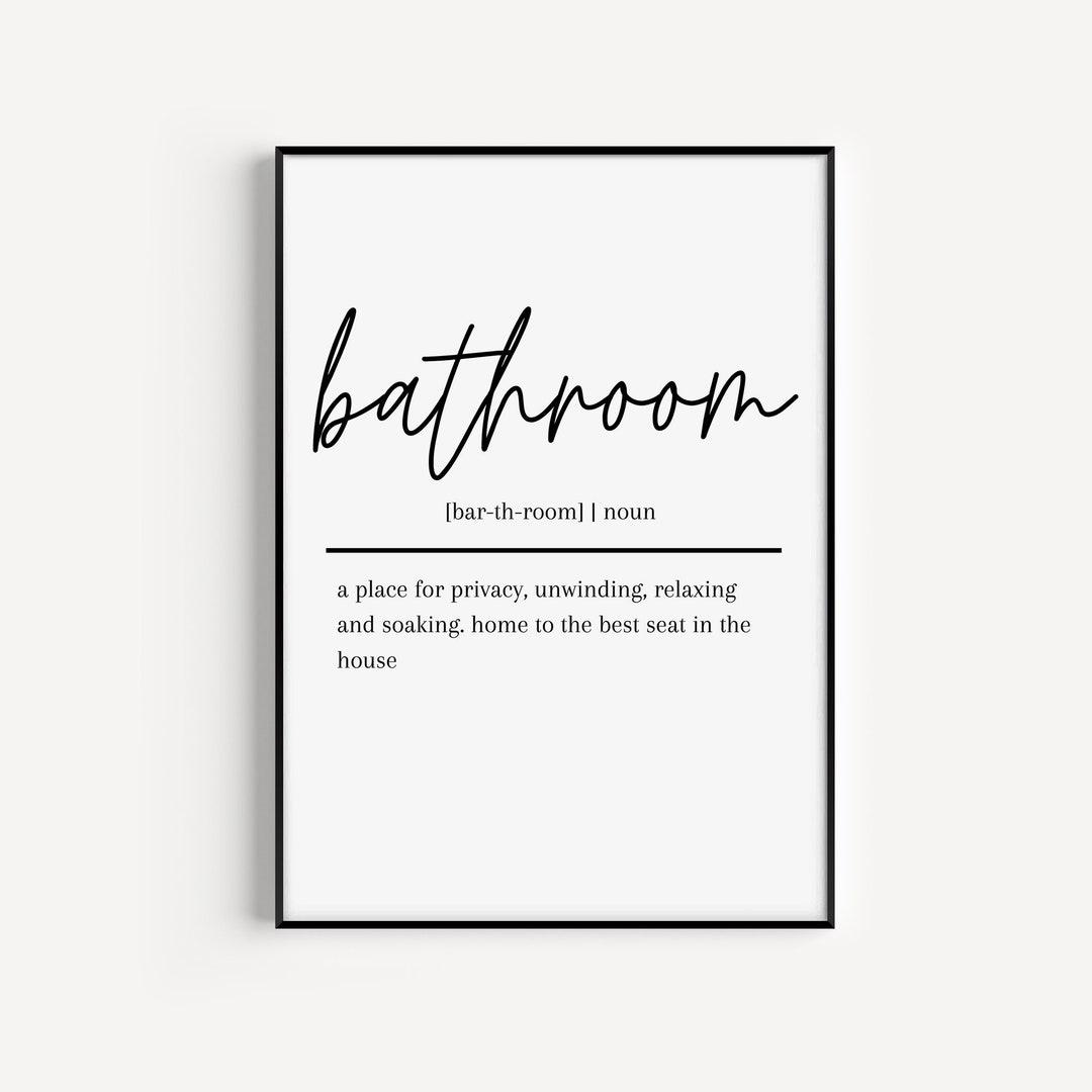 Bathroom Definition Print Wall Art Bathroom Decor Quote Print Instant