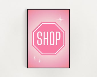 SHOP sign | Boutique Decor Girly Style Wall Art | Pink Decor | Bimbo Aesthetic| Printable