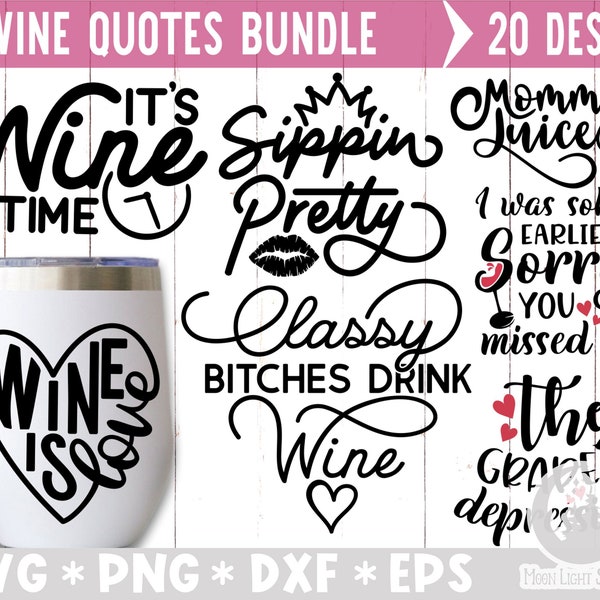 Wine Quotes Svg Bundle, Wine Svg, Wine Lovers, Wine Decal, Wine Sayings, Wine Glass Svg, Drinking, Wine Quote Svg, Svg, Cut File for Cricut