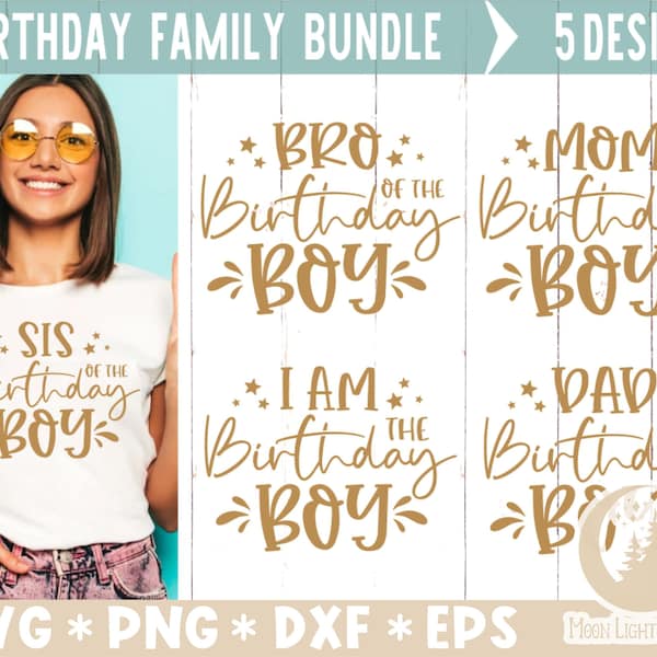 Family Birthday Svg Bundle, Birthday Boy Svg, Mom of the Birthday Boy, Dad, Mom Sis, Bro, Of the Birthday Boy, Party, Svg, Png, Dxf Eps File