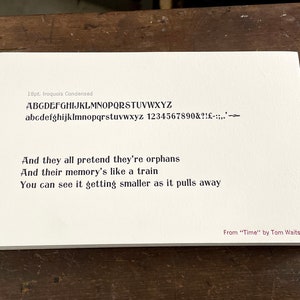 Letterpressed type specimen broadside - 18pt. IROQUOIS CONDENSED - with Tom Waits lyric