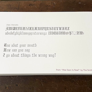 Letterpressed type specimen broadside - 24pt. CLEMATIS - with The Smiths lyric