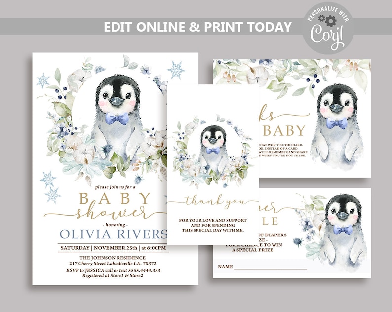 May include: A printable baby shower invitation with a watercolor illustration of a penguin wearing a blue bow tie. The invitation features a floral wreath with snowflakes and the text "Please join us for a Baby Shower - honoring - Olivia Rivers. Saturday, November 25th at 6:00 PM. The Johnson Residence, 217 Cherry Street Labadieville LA. 70372. RSVP to Jessica call or text 555-444-333. Registered at Store 1 & Store 2."