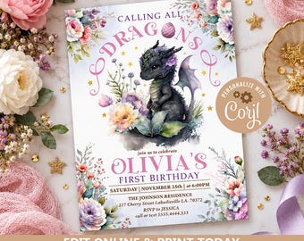 May include: A rectangular birthday invitation card featuring a watercolor illustration of a small black dragon surrounded by pink and purple flowers. The text reads CALLING ALL DRAGONS, OLIVIA'S FIRST BIRTHDAY, and includes event details and a Corjl logo.